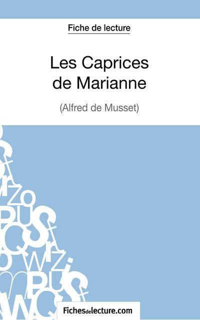 Les Caprices de Marianne d’Alfred de Musset (Fiche de lecture)