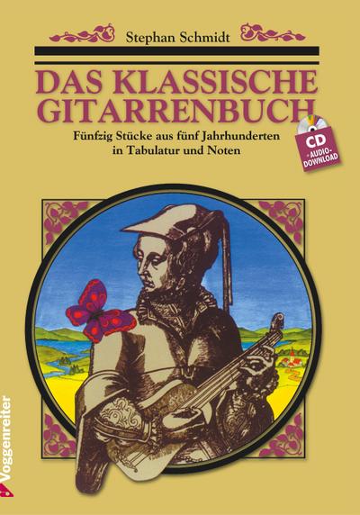 Das klassische Gitarrenbuch. Inkl. CD