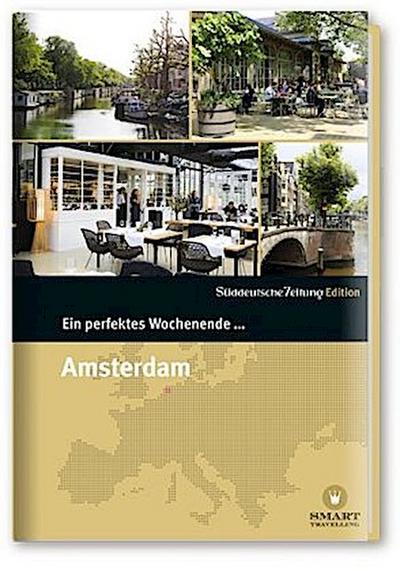 Ein perfektes Wochenende... in Amsterdam