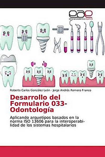 Desarrollo del Formulario 033-Odontología