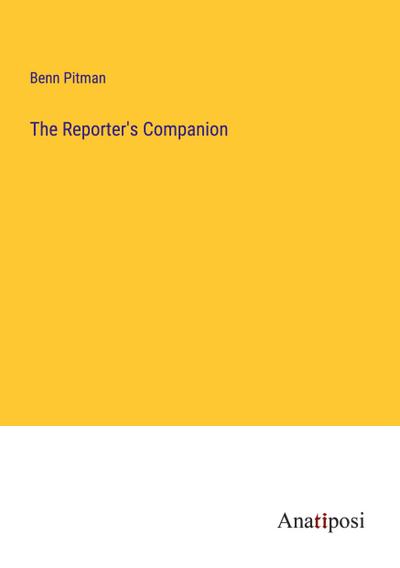 The Reporter’s Companion