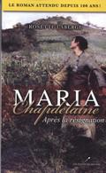 Maria Chapdelaine : Apres la resignation