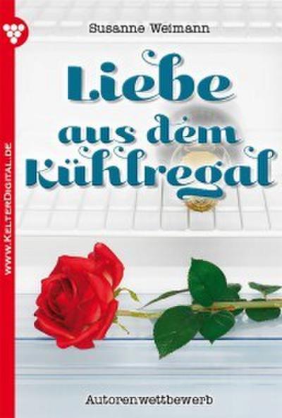 Liebe aus dem Kühlregal - Liebesroman