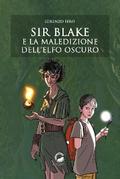 Sir Blake e la maledizione dell’Elfo Oscuro