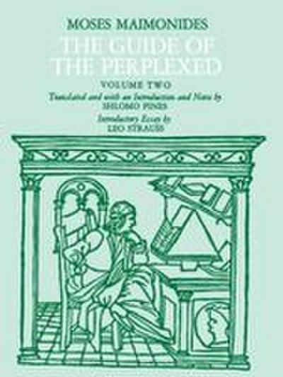 The Guide of the Perplexed, Volume 2