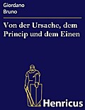 Von der Ursache, dem Princip und dem Einen