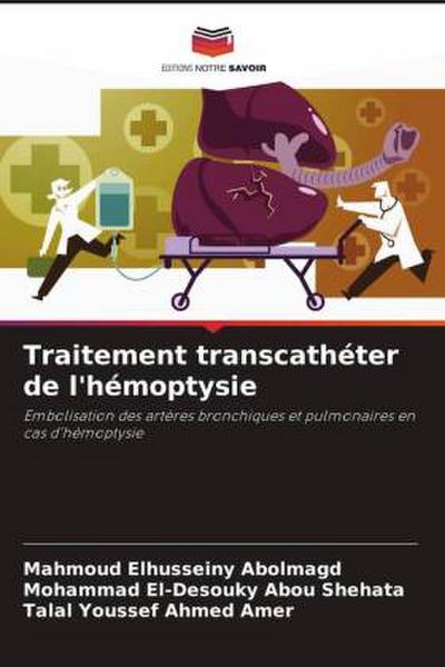 Traitement transcathéter de l’hémoptysie