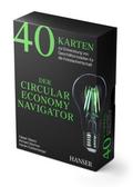 Der Circular Economy Navigator: 40 Karten zur Entw