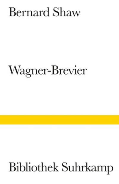 Ein Wagner-Brevier