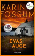 Evas Auge von Karin Fossum | Ebook