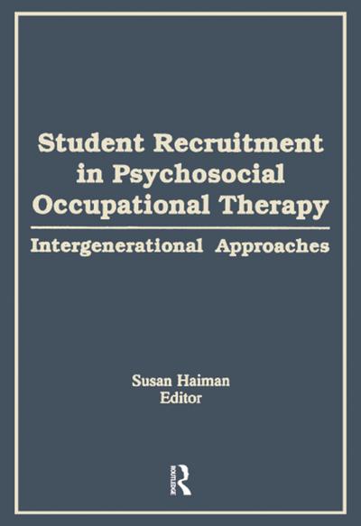 Student Recruitment in Psychosocial Occupational Therapy