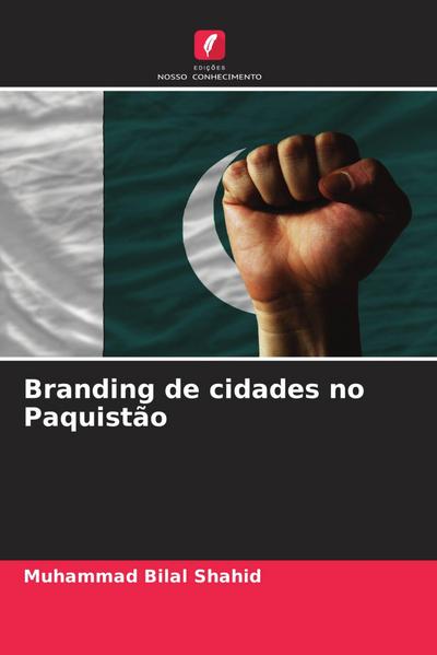 Branding de cidades no Paquistão