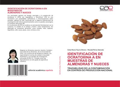 IDENTIFICACIÓN DE OCRATOXINA A EN MUESTRAS DE ALMENDRAS Y NUECES