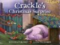 Crackle’s Christmas Surprise