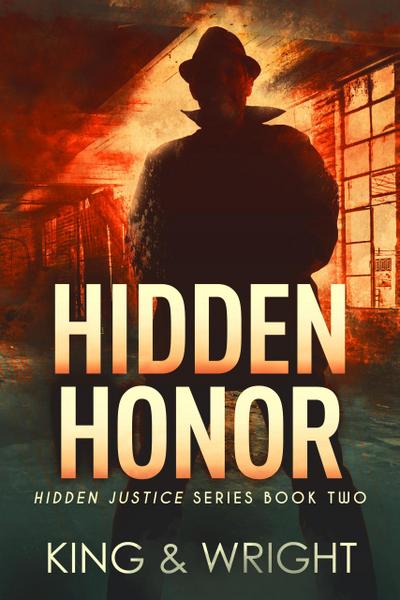 Hidden Honor (Hidden Justice, #2)