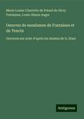 Oeuvres de mesdames de Fontaines et de Tencin