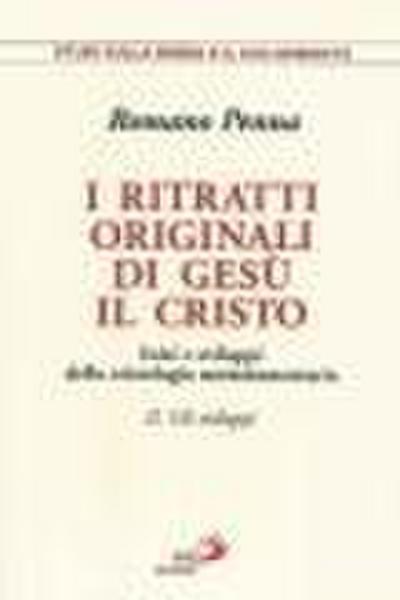 Gli sviluppi. Inizi e sviluppi della cristologia neotestamentaria