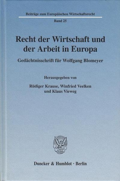 Recht der Wirtschaft und der Arbeit in Europa.