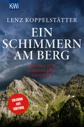 Ein Schimmern am Berg: Ein Fall für Commissario Grauner (Commissario Grauner ermittelt, Band 10)