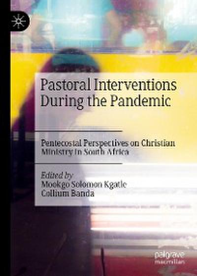 Pastoral Interventions During the Pandemic