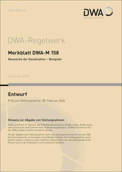 Merkblatt DWA-M 158 Bauwerke der Kanalisation - Beispiele (Entwurf)