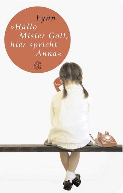 ’Hallo, Mister Gott, hier spricht Anna’