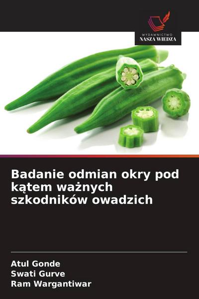 Badanie odmian okry pod k¿tem wa¿nych szkodników owadzich