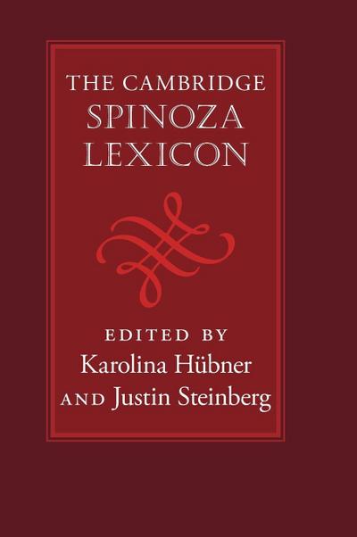 The Cambridge Spinoza Lexicon
