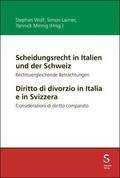 Scheidungsrecht in Italien und der Schweiz / Dirit