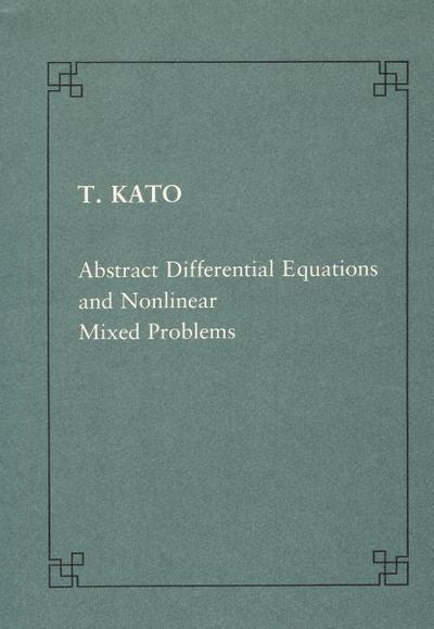 Abstract differential equations and nonlinear mixed problems