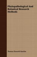 Phytopathological And Botanical Research Methods