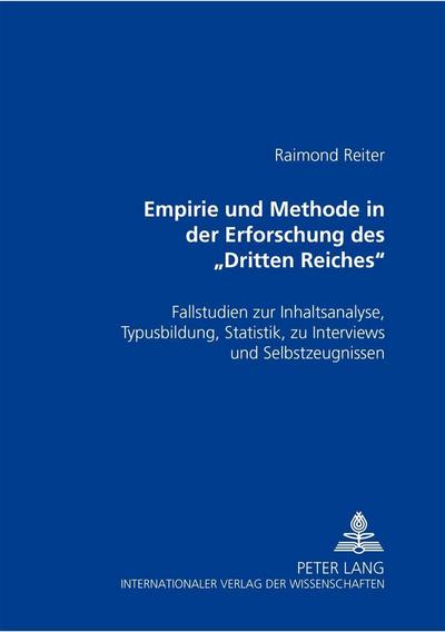 Empirie und Methode in der Erforschung des "Dritten Reiches"