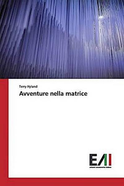 Avventure nella matrice
