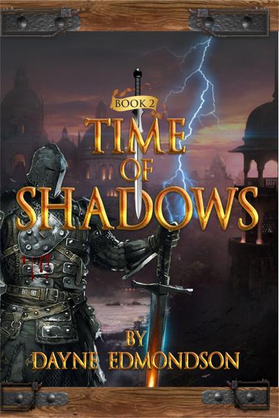 Time of Shadows (The Shadow Trilogy, #2)