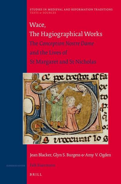 Wace, the Hagiographical Works