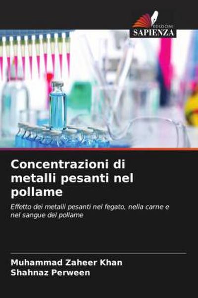 Concentrazioni di metalli pesanti nel pollame