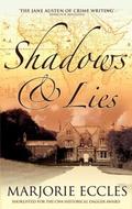 Shadows and Lies