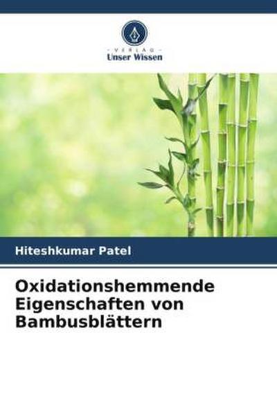 Oxidationshemmende Eigenschaften von Bambusblättern