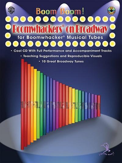 Boom Boom! Boomwhackers® on Broadway (for Boomwhackers® Musical Tubes)