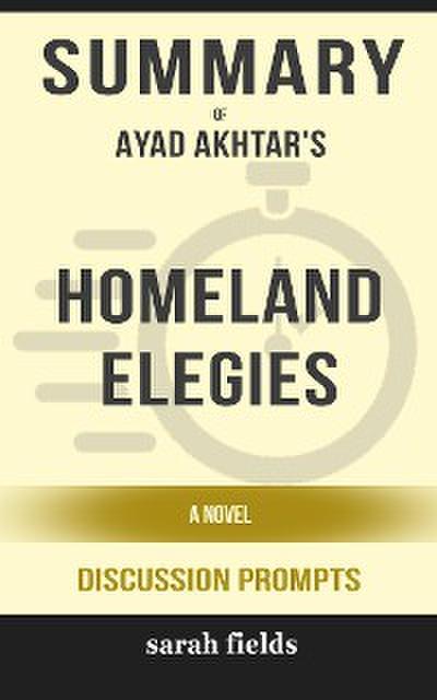 “Homeland Elegies: A Novel” by Ayad Akhtar
