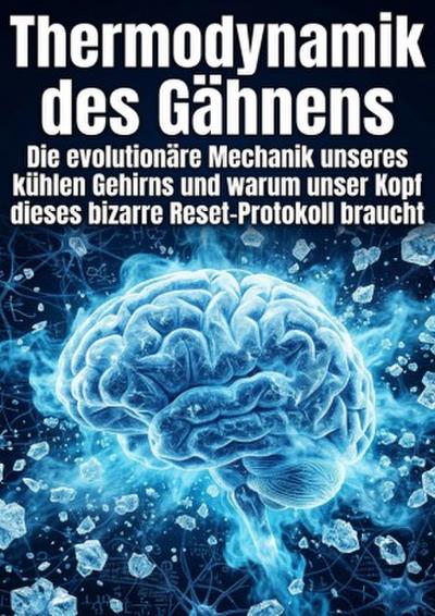 Thermodynamik des Gähnens