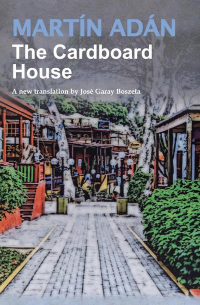 The Cardboard House by Martín Adán