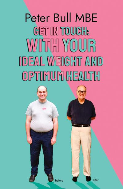 Get In Touch - With Your Ideal Weight and Optimum Health