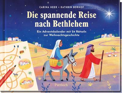 Die spannende Reise nach Bethlehem