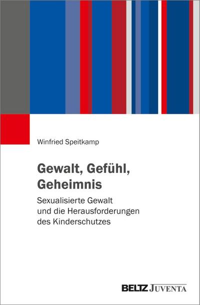 Gewalt, Gefühl, Geheimnis