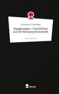 Begegnungen - Geschichten aus der Neuropsychosomat