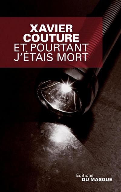 Et pourtant j’étais mort