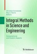Integral Methods in Science and Engineering