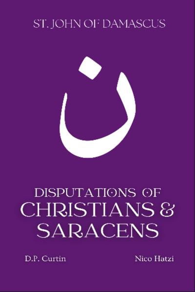 Disputations of Christians and Saracens