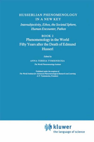 Husserlian Phenomenology in a New Key
